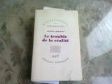 LE TROUBLE DE LA REALITE - MICHEL GRIBINSKI (CARTE IN LIMBA FRANCEZA)