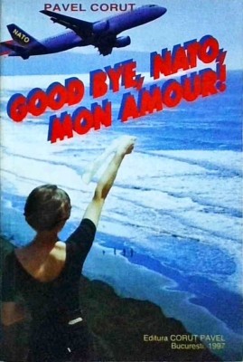 Pavel Corut - Good bye, NATO, mon amour! foto