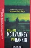 Intuneric fara sfarsit - William McIlvanney, Ian Rankin