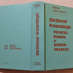 Dictionar frazeologic Francez-Roman si Roman-Francez - Elena Gorunescu