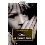 Cum sa biruim frica - Dmitry Semenik - Supergraph
