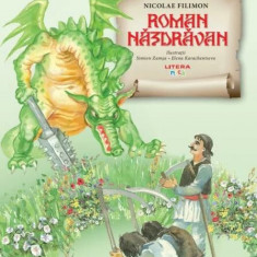 Roman Năzdrăvan - Paperback - Nicolae Filimon - Litera mică