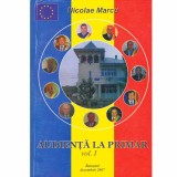 Nicolae Marcu - Audienta la primar vol.1 - 132776