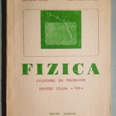 Fizica Culegere de probleme clasa a VIII-a - Olteanu Virgil, Mircea Marinescu