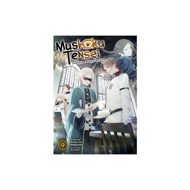 Mushoku Tensei: Jobless Reincarnation (Light Novel) Vol. 9