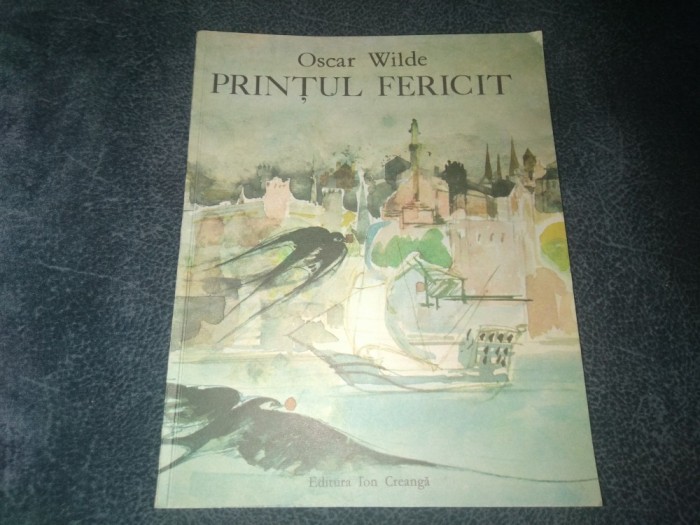 OSCAR WILDE - PRINTUL FERICIT