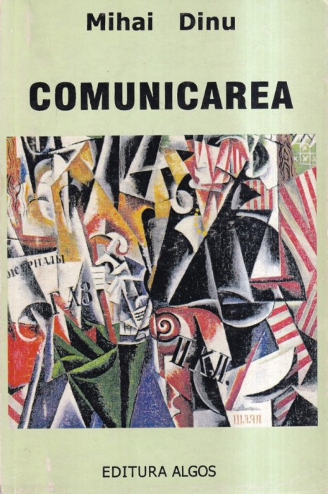 Mihai Dinu - Comunicarea