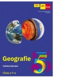 Geografie. Caietul elevului. Clasa a V-a