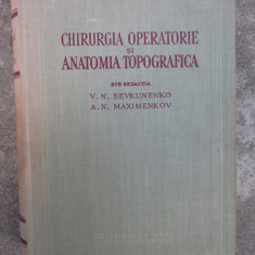 Chirurgia operatorie si anatomia topografica - V. N. Sevcunenco A. N. Maximencov