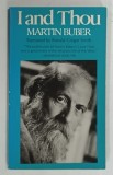 I AND THOU Martin Buber 1992 coperta brosata 138 pagini Ed. T &amp; T Clark