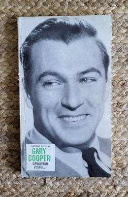 GARY COOPER, CAVALERUL VESTULUI - LUCIENNE ESCOUBE foto