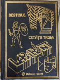 DESTINUL CETATII TROIA-L.C. CIUCA, C. IONESCU-BOERU