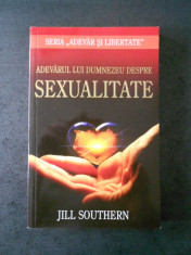 JILL SOUTHERN - ADEVARUL LUI DUMNEZEU DESPRE SEXUALITATE foto