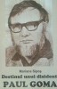Destinul unui disident. Paul Goma - Mariana Sipos