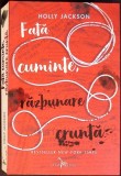 FATA CUMINTE, RAZBUNARE CRUNTA-HOLLY JACKSON-350612