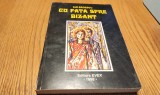 CU FATA SPRE BIZANT Jurnal - Ilie Badescu - Editura Evex, 1998, 431 p.