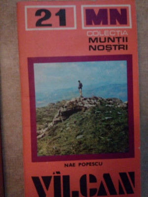 Nae Popescu - Muntii Vilcan - 1979 foto