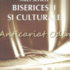 Mici Scrieri Bisericesti Si Culturale - Vasile Grajdian