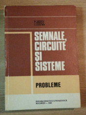 SEMNALE, CIRCUITE SI SISTEME, PROBLEME de M. SAVESCU, T. PETRESCU, S. CIOCHINA, 1981 foto