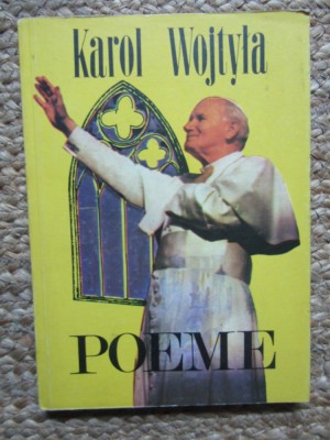 Karol Wojtyla - Poeme (Editia: 1992) foto