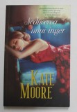 SEDUCEREA UNUI INGER de KATE MOORE , 2019