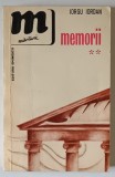 IORGU IORDAN - MEMORII , VOLUMUL II , 1977