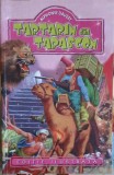 Tartarin din Tarascon - Alphonse Daudet, 1999, Regis, Romana, Coperta Paperback, Carte Povesti Copii
