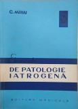 Elemente de patologie iatrogena - C. Mihai - Carte