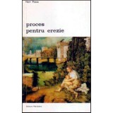 Neri Pozza - Proces pentru erezie - 106220
