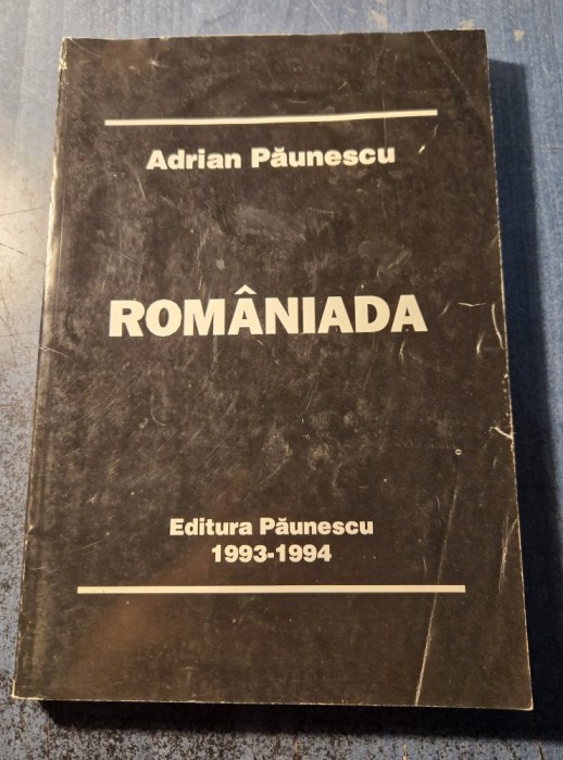 Romaniada Adrian Paunescu cu autograf