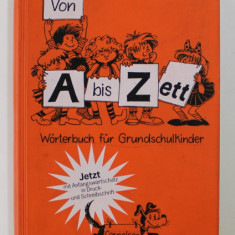 VON A BIS ZETT - WORTERBUCH FUR GRUNDSCHULKINDER von GERHARD SENNLAUB , 1995