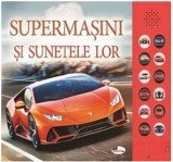 Supermasini si sunetele lor - Carte cu sunete | A.C. Pinnington, C.S. Buckingham
