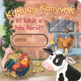Kukucs k&ouml;nyvek - Ki lakik a h&aacute;z k&ouml;r&uuml;l?