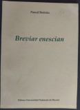 PASCAL BENTOIU: BREVIAR ENESCIAN (2005) [DEDICATIE / AUTOGRAF PT ANCA FLOREA]