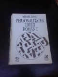 PERSONALITATEA LIMBII ROMANE - MIHAI DINU (CU DEDICATIE PENTRU MIOARA SI ANDREI AVRAM)