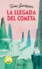 La Llegada del Cometa / Comet in Moominland