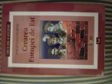 Crearea Europei de Est - Philip Longworth, Curtea Veche, ed. II, 2002, 344 pagini, Istorie, Societate