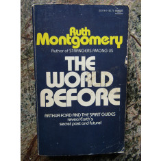 The World Before - Ruth Montgomery