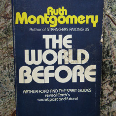 The World Before - Ruth Montgomery