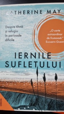 Iernile sufletului de Katherine May foto