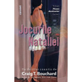 Jocurile Nataliei. Trilogia Panza destinului Vol. 1 - Craig T. Bouchard