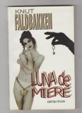 bnk ant Knut Faldbakken - Luna de miere