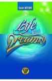 Life and your dreams - Vasile Hategan