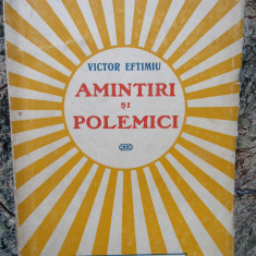 Amintiri si Polemici , Victor Eftimiu , 1942