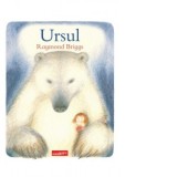 Ursul - Radu Paraschivescu, Raymond Briggs