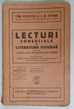 LECTURI COMERCIALE SI LITERATURA ROMANA , PENTRU CLASA III SCOLI SUPERIOARE DE COMERT de TOMA VOICULESCU si C.M. RAPEANU , MANUAL , 1929