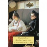 Pagini alese din literatura rusa a secolului al XIX-lea - Antoaneta Olteanu