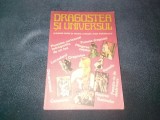 ALMANAH VIATA ROMANEASCA DRAGOSTEA SI UNIVERSUL 1987