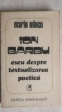 Marin Mincu - Ion Barbu, eseu despre textualizarea poetica, 1981