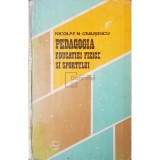 Nicolae N. Ceausescu - Pedagogia educatiei fizice si sportului (Editia: 1976)